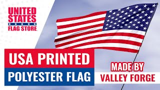 USA Printed Polyester Flag Made by Valley Forge