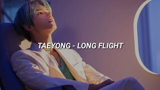 TAEYONG 태용 'Long Flight' | Easy Lyrics