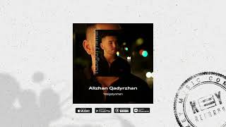 Alizhan Qadyrzhan - Tabigatynmen / Табиғатыңмен (Премьера песни)