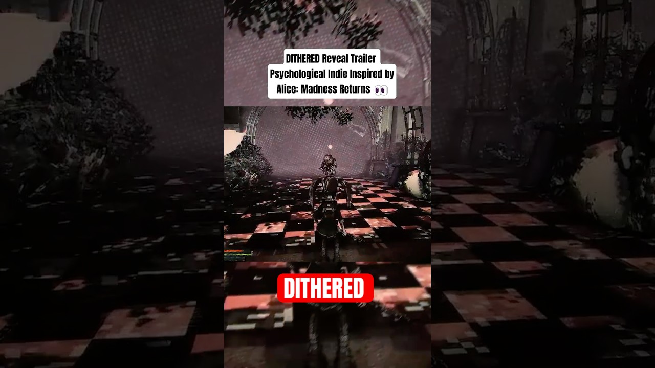 DITHERED Might Be the Inspired Successor to Alice: Madness Returns 👀#alicemadnessreturns  #fyp