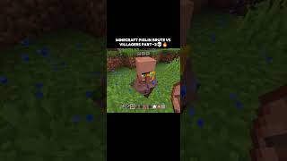 Minecraft Piglin Brute Vs Villager Part-2💀🔥 #minecraft #viral #viralshorts