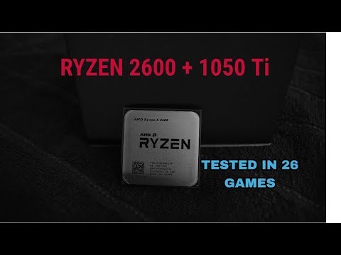 Ryzen 5 2600 With GTX 1050 Ti Tested In 26 Games