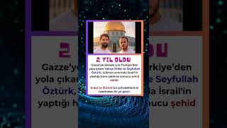 Gazze Yolunda Hayatını Kaybeden İki İsim 2 Yıl Sonra