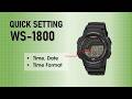 How to Set Time and Date on Casio WS-1800 (Module 3583 Basic Tutorial)