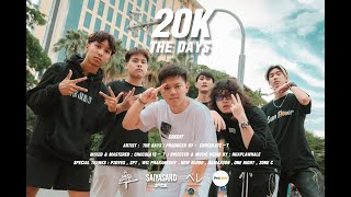 20K (2หมื่น) - The Days Prod. CHOCOLATE - T [Official MV]