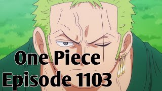 One Piece Episode 1103 | #onepiece #onepieceedit #onepiecezoro #anime #trending #viral #luffy #yt