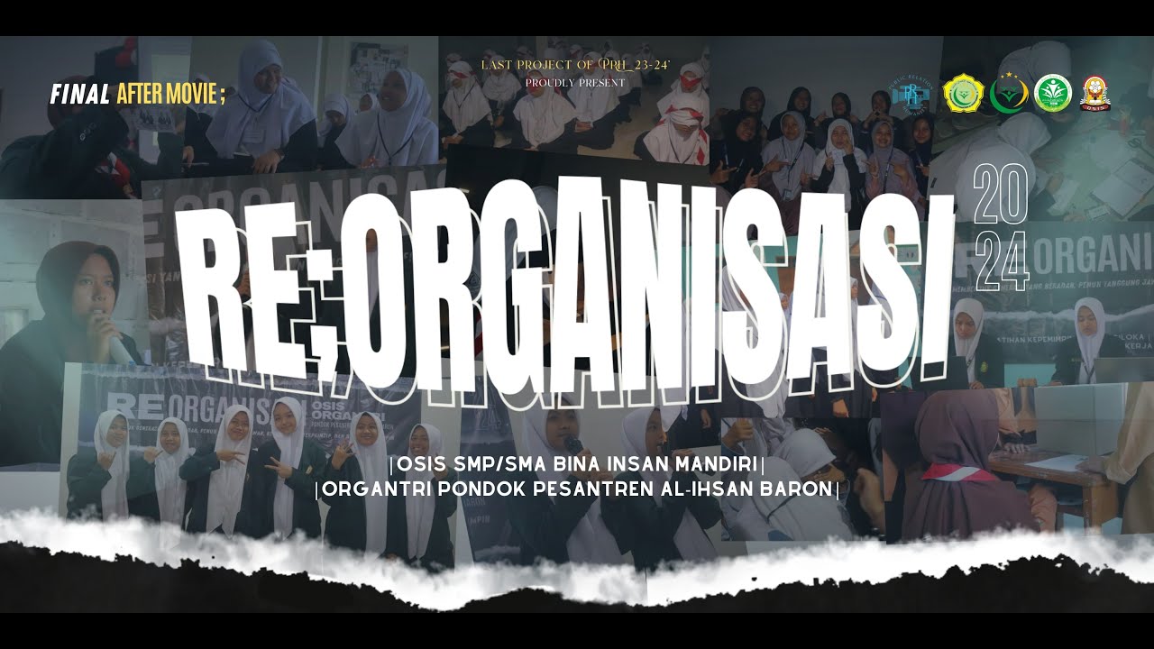 Final After Movie; Re Organisasi | Organtri Pondok Pesantren Baron Periode Tahun 2024 - 2025