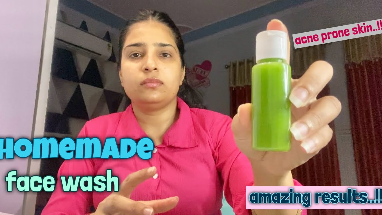 *HOME MADE FACE WASH* For Acne Prone Skin💕 घर पर बनाए फेस वाश,पाये