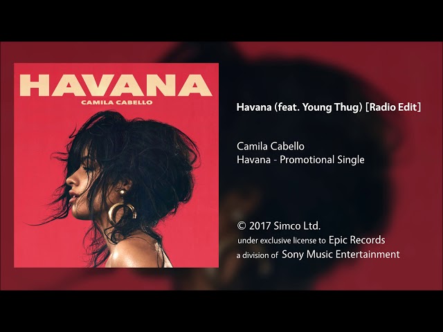 Camila Cabello - Havana (feat. Young Thug) [Radio Edit]