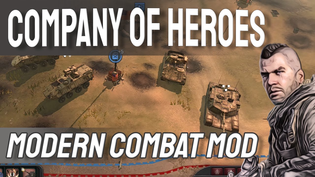 company of heroes mods modern combat