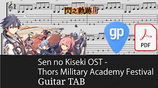 Sen no Kiseki OST - Thors Military Academy Festival Guitar Tabs [TABS]