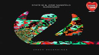 State 91 &amp; Josie Sandfeld - Surrender (Extended Mix)