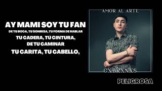 Video thumbnail of "PELIGROSA |Jorge Chávez| Video Lyrics"