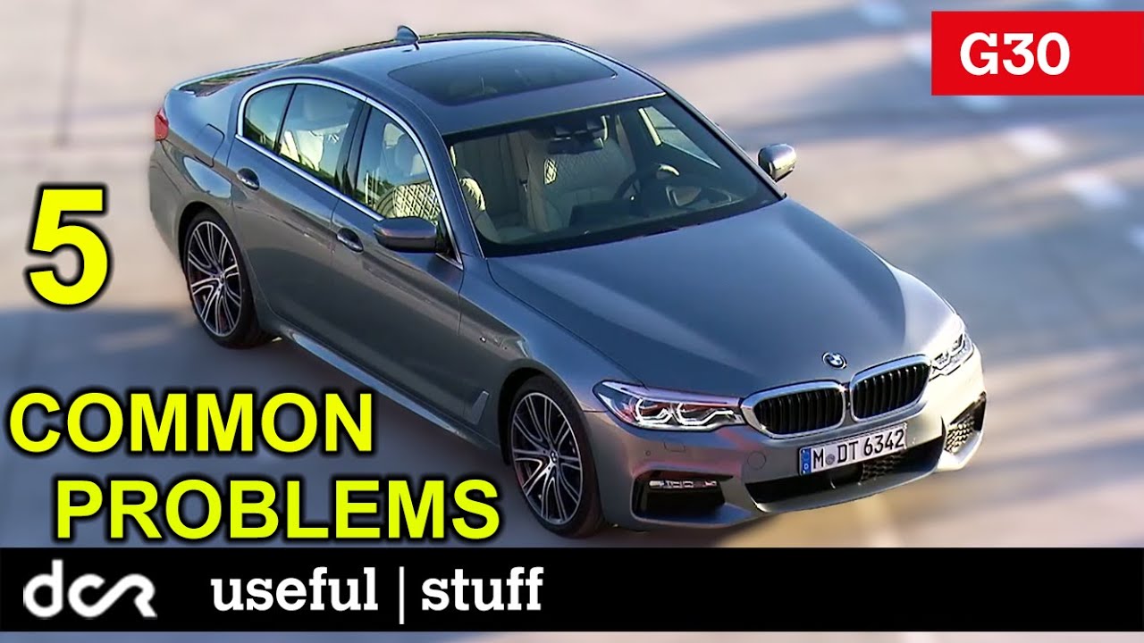 BMW 5 серии (G30, G31) — 5 распространённых проблем (2017–2024)