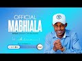 MABHIALA OFFICIAL AUDIO HD BY MOKAMI UMUHILIHEMBA MABHIALA OFFICIAL AUDIO HD BY MOKAMI UMUHILIHEMBA