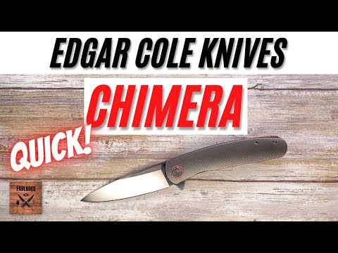 Edgar Cole Chimera Pocketknife. Fablades Quick Review