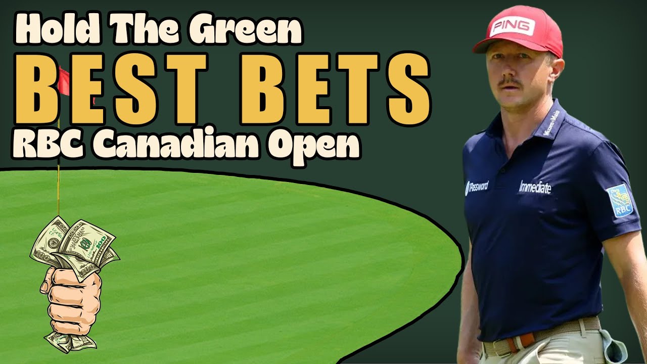 RBC Canadian Open 2026 Best Bets - PGA Tour Betting & DFS Preview - Hold The Green