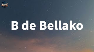 El Malilla ~ B de Bellako (Remix) (Lyrics)