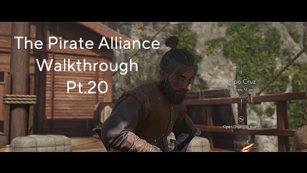 The Pirate Alliance - Walkthrough Pt.20
