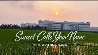 Sunset Calls Your Name (Cinematic EDM Version) | TH63 music