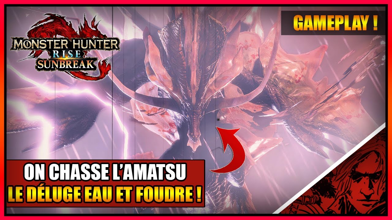 GAMEPLAY - JE CHASSE ENFIN L'AMATSU 👺 SUR MONSTER HUNTER RISE SUNBREAK ...