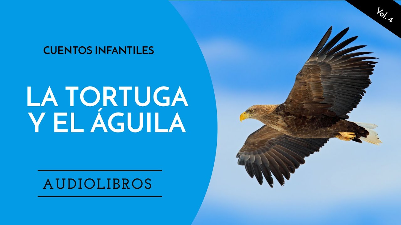 Fábula de la Tortuga y el Águila - Cuentos para niños para dormir [CON