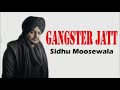 Gangster ftsidhh moose wala  latest song
