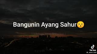 Download Lagu bangunin ayang sahur MP3