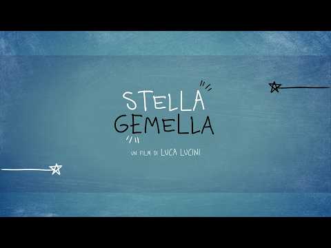 STELLA GEMELLA | Trailer Ufficiale