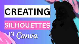 How to Create a Silhouette Effect in Canva