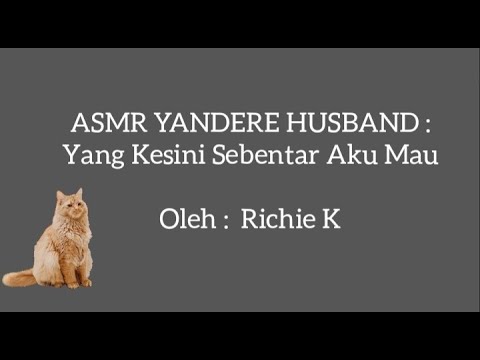 Sayang Kesini Sebentar Aku Mau || ASMR YANDERE HUSBAND