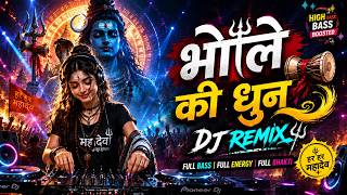 DJ Remix Bhajan | Nonstop Mahadev Vibes | High Bass Boosted | Tunes of Bhole 🚩