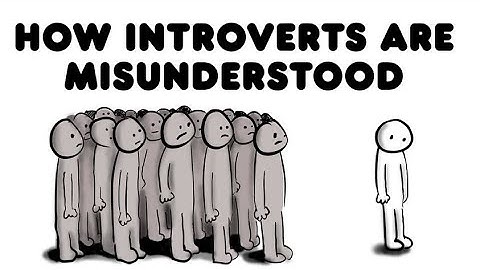 Why Introverts Are Misunderstood