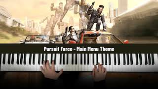 Pursuit Force - Main Menu Theme (Piano Cover) | Dedication #946