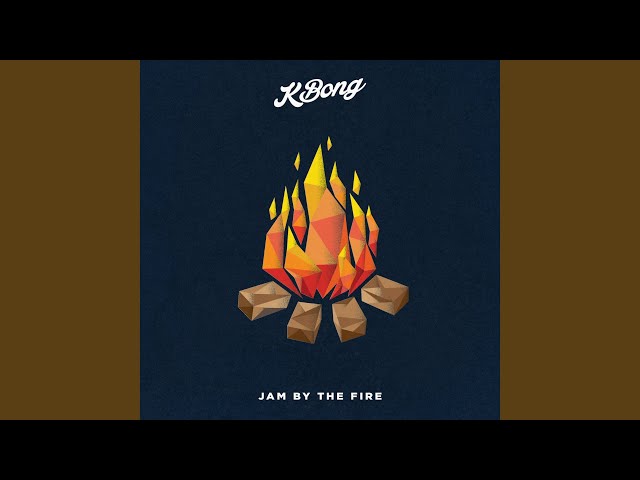 Jam By The Fire - YouTube