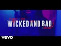 Tom zanetti  wicked and bad official ft jaykae