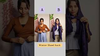 Which Scarf Hack is best A or B🥰✨/#hacks #scarf #hack #fashion #styling #style #shortvideo #shorts