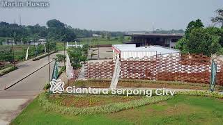 Perumahan Giantara Serpong City Update Mei 2024