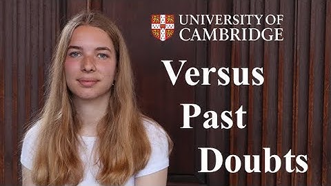 Cambridge Law student Georgia | #VersusPastDoubts