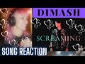 DIMASH "SCREAMING" - VOCAL PERFORMANCE COACH SONG REACTION ANALYSIS