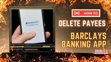 How to delete payees on Barclays banking app (2025)