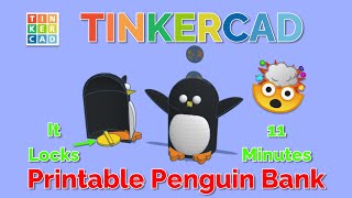 Easily Make a Tinkercad Twist Lock Bank to 3D Print Penguin Edition