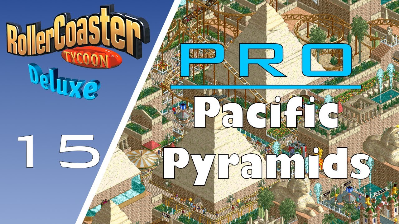 Pro Pacific Pyramids | 🎢 RollerCoaster Tycoon Deluxe
