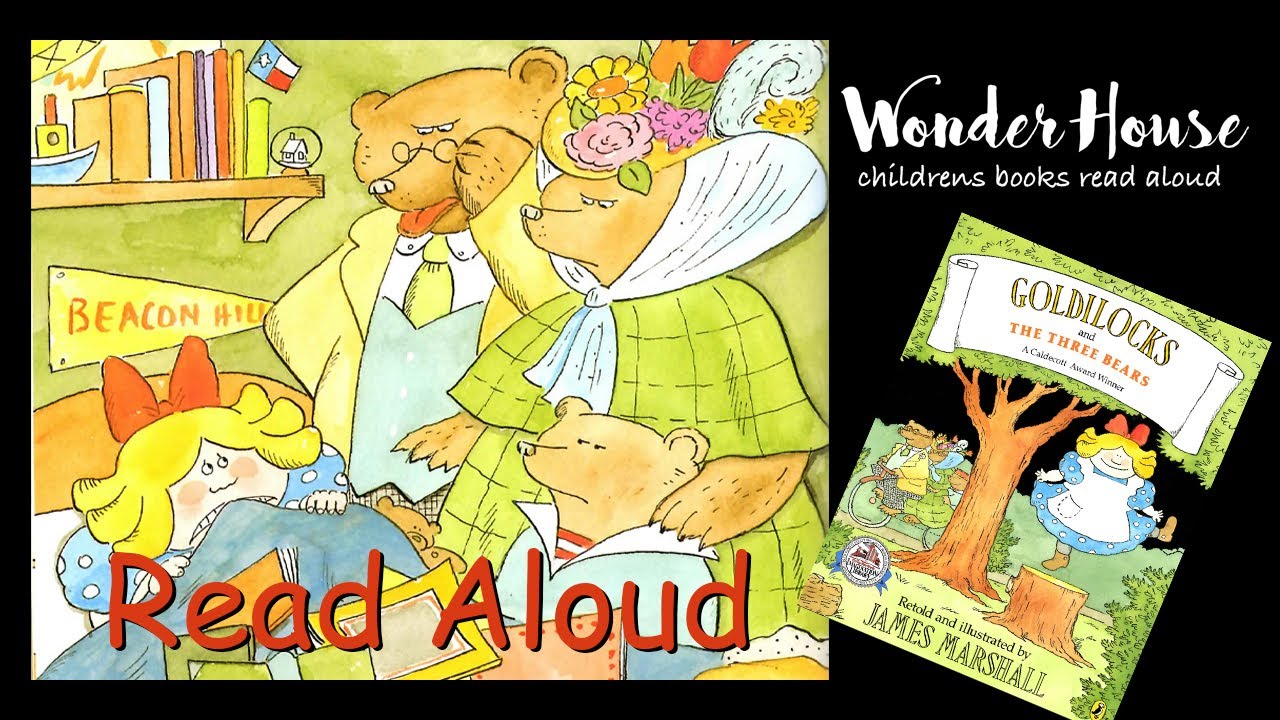 GOLDILOCKS AND THE THREE BEARS | Kid Books Read Aloud By Wonder House ...