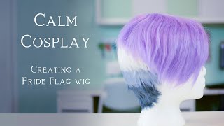 Calm Cosplay: Creating a Pride flag wig [Unintentional ASMR]