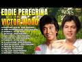 Eddie Peregrina, Victor Wood Greatest Love Song 70s 80s 90s 💖 Oldies Hits Full All Time Collection