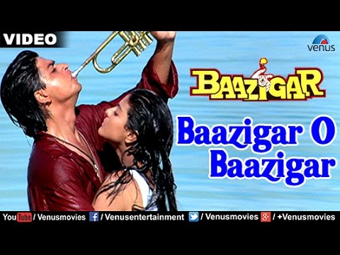 Baazigar o Baazigar