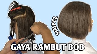 SHORT BOB HAIRCUT | TUTORIAL BOB HAIRCUT