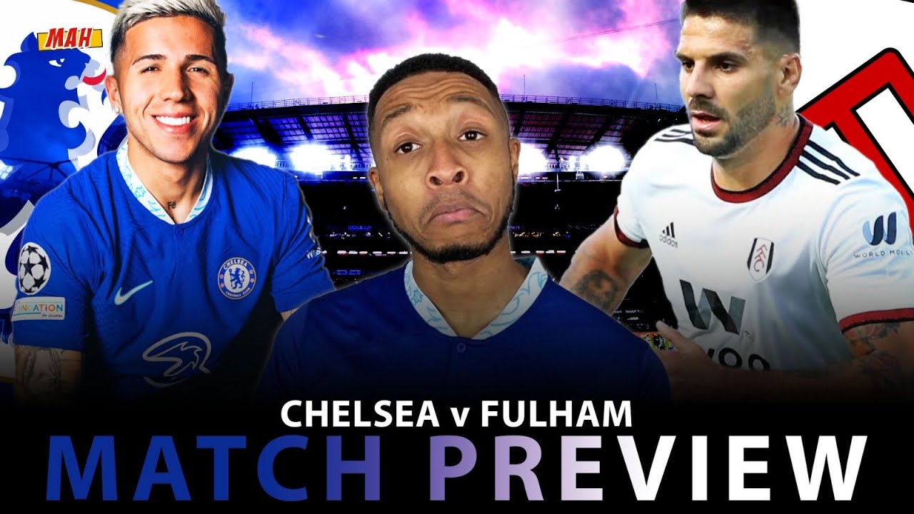 THE DAY FOR DEBUTS: ENZO FERNANDEZ & MADUEKE TO START! WILLIAN MUST BE STOPPED! CHELSEA VS FULHAM