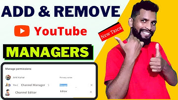 How to add editors & managers to your YouTube channel in 2021 | add and remove  Youtube managers